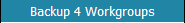 Backup 4 Workgroups